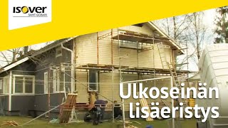 ISOVER Ulkoseinän lisäeristys [upl. by Cicenia201]