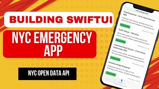 NYC Emergencies App with SwiftUI with Open Data API [upl. by Prem338]