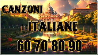 La classica bellezza italiana attraverso canzoni senza tempo degli anni60 70e80Canzoni Italiane [upl. by Aivatnohs]