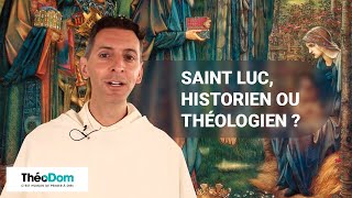 Saint Luc historien ou théologien [upl. by Kozloski]