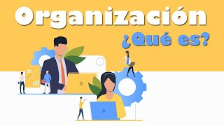 ¿Qué es la Organización Administrativa Proceso Administrativo [upl. by Htebazileharas268]