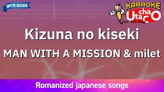 Kizuna no kiseki – MAN WITH A MISSION amp milet Romaji Karaoke with guide [upl. by Erdua961]