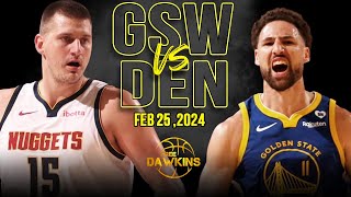 Golden State Warriors vs Denver Nuggets Full Game Highlights  Feb 24 2024  FreeDawkins [upl. by Ojyma]