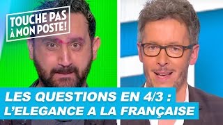 Les questions en 43 de JeanLuc Lemoine  Lélégance à la française [upl. by Haggi281]