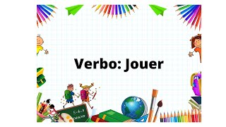 conjugacion del verbo jouer en frances [upl. by Assirat537]