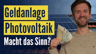 Die PhotovoltaikAnlage ein teures Hobby  Solltest du dein Geld lieber anders anlegen [upl. by Vanhook]