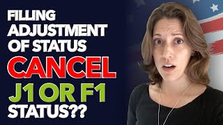 Does filling Adjustment of Status Cancel my J1 or F1 Status [upl. by Akcimahs]