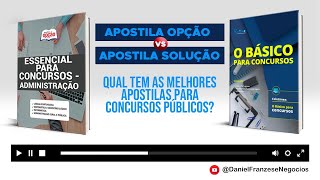 Apostila Opção x Apostila Solução  Qual Tem as Melhores Apostilas para concursos públicos [upl. by Lucilla]