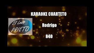 KARAOKE Rodrigo  840 [upl. by Dirfliw]