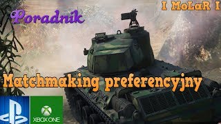 Poradnik dla początkujących  Czym jest Matchmaking preferencyjny WoT Console PL [upl. by Fruin]