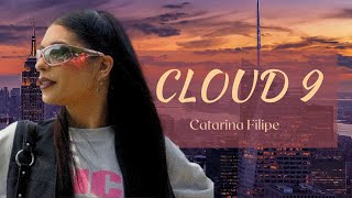 Cloud 9  Catarina Filipe LETRA [upl. by Bethina]