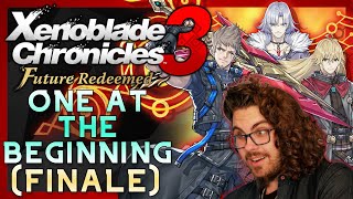 One At the Beginning FINALE  Xenoblade Chronicles 3 Future Redeemed [upl. by Sirmons]