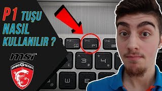 Msi Laptoplarda P1 Tuşu Nedir ve Nasıl Kullanılır  Windows 10 [upl. by Fabien]