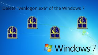 Delete quotwinlogonexequot of the Windows 7 [upl. by Hank710]