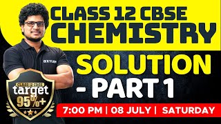 Class 12 CBSE Chemistry  Solution  Part 1  Xylem CBSE 11 amp 12 [upl. by Tound]