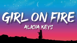 Alicia Keys  Girl on Fire Lyrics [upl. by Nosloc]