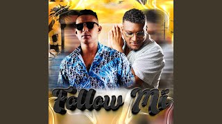 Follow Mi [upl. by Erik]