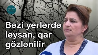 Sabah bəzi ərazilərdə qar yağacaq leysan olacaq  Gülşad Məmmədova  Doğru Xəbər Az [upl. by Asilim]