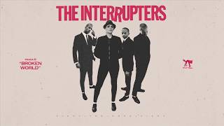 The Interrupters  quotBroken Worldquot Full Album Stream [upl. by Allebara375]