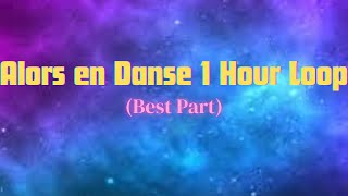 Alors en Danse edit audio 1 hour loop best part [upl. by Notsirt]