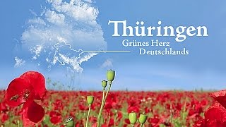 Thüringen  Grünes Herz Deutschlands [upl. by Airdnas]