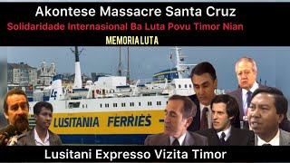 Lusitania Expresso Vizita TimorMemoria Luta Solidaridade Internasional Apoiu Ba Luta Povu TL Nian [upl. by Kimbra]