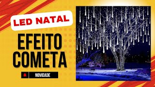 Leds Efeito Cometa Meteoro Cascata ideal para natal e eventos [upl. by Lenny]