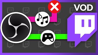 How to SEPARATE AUDIO for Twitch VOD with OBS studio NO Voicemeeter [upl. by Las]