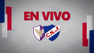 EN VIVO CLAUSURA  NACIONAL VS FÉNIX [upl. by Rhodes888]