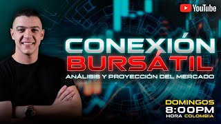 CONEXIÓN BURSÁTIL 📈 [upl. by Ellennahc]