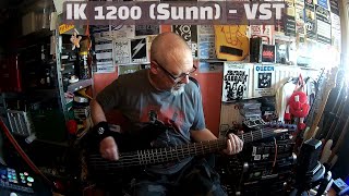 Me and my Bass  IK 1200 Sunn  VST [upl. by Ibok815]