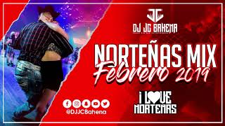 Nortenas Mix Febrero 2019 • DJ JC Bahena • iLoveNortenas [upl. by Cheslie]