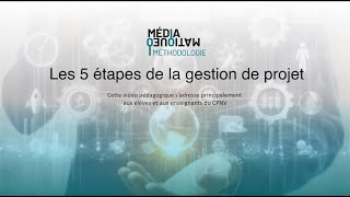 Les 5 étapes de la gestion de projet [upl. by Ylrebmic]