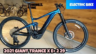 2021 GIANT TRANCE X E 2 PRO 29er Chameleon Neptune Medium  2021 GIANT TRANCE ELECTRIC BIKE [upl. by Nawtna]