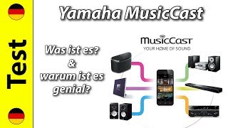 Yamaha MusicCast  Was ist es und warum ist es so genial [upl. by Minabe]