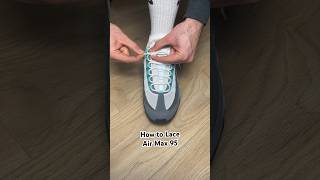 Air Max 95 Lacing Tutorial🤩 sneakers tutorial streetwear shoesaddict [upl. by Leonor27]