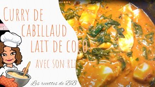 RECETTE  LEXCELLENT CURRY DE CABILLAUD LAIT DE COCO  😯😦🥰 [upl. by Dal]