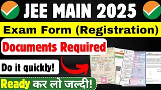 JEE MAIN 2025  Exam Form Registration Which Documents are required For Online Registration [upl. by Mylan]