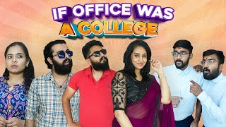 If Office Was A College  Sketch Comedy  MetroSaga [upl. by Adnir53]