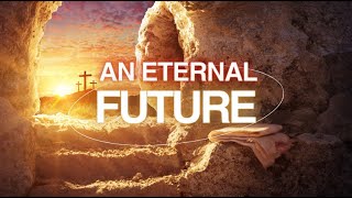 AN ETERNAL FUTURE PS Andries Vermeulen 31 March 2024 AM [upl. by Eeclehc]