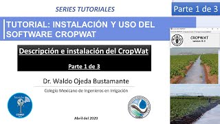 CropWat 13 Tutorial con la descripción e instalación del CropWat [upl. by Otnicaj]