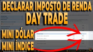 🚨Como Declarar Day Trade no Imposto de Renda PASSO A PASSO✅ [upl. by Drugi742]