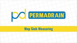 PermaDrain Mop Sink Measuring Guide [upl. by Pirzada]