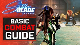 The BEGINNERS GUIDE to combat in Stellar Blade [upl. by Asta]