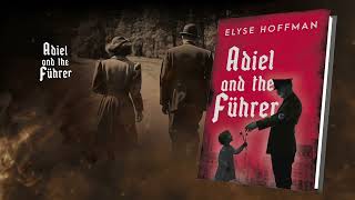 Adiel amp the Fuhrer written by Elyse Hoffman  Official Book Trailer [upl. by Oirogerg81]