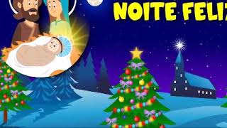 Hino de Natal Noite Feliz [upl. by Wernick283]