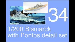 Trumpeter 1200 DKM Bismarck Full build with Pontos detail set Part 33 [upl. by Dinny]