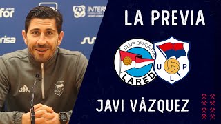 LA PREVIA  🎙Javi Vázquez  CD Laredo  UP Langreo [upl. by Ayaladnot]