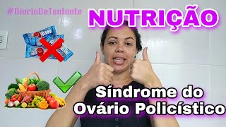 DIETA PRA SÍNDROME OVÁRIOS POLICÍSTICOS  NUTRIÇÃO E SOP  COMO REDUZIR OS SINTOMAS  ALIMENTOS [upl. by Luy]