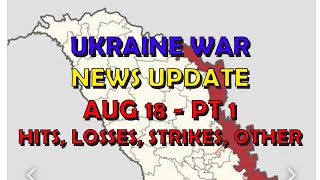 Ukraine War Update NEWS 20240818a Pt 1  Overnight amp Other News [upl. by Wyn]